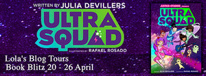 Ultra Squad  by Julia DeVillers