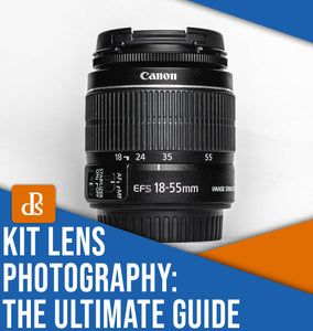 Kit Lens Photography: The Ultimate Guide (With 18-55mm Examples)