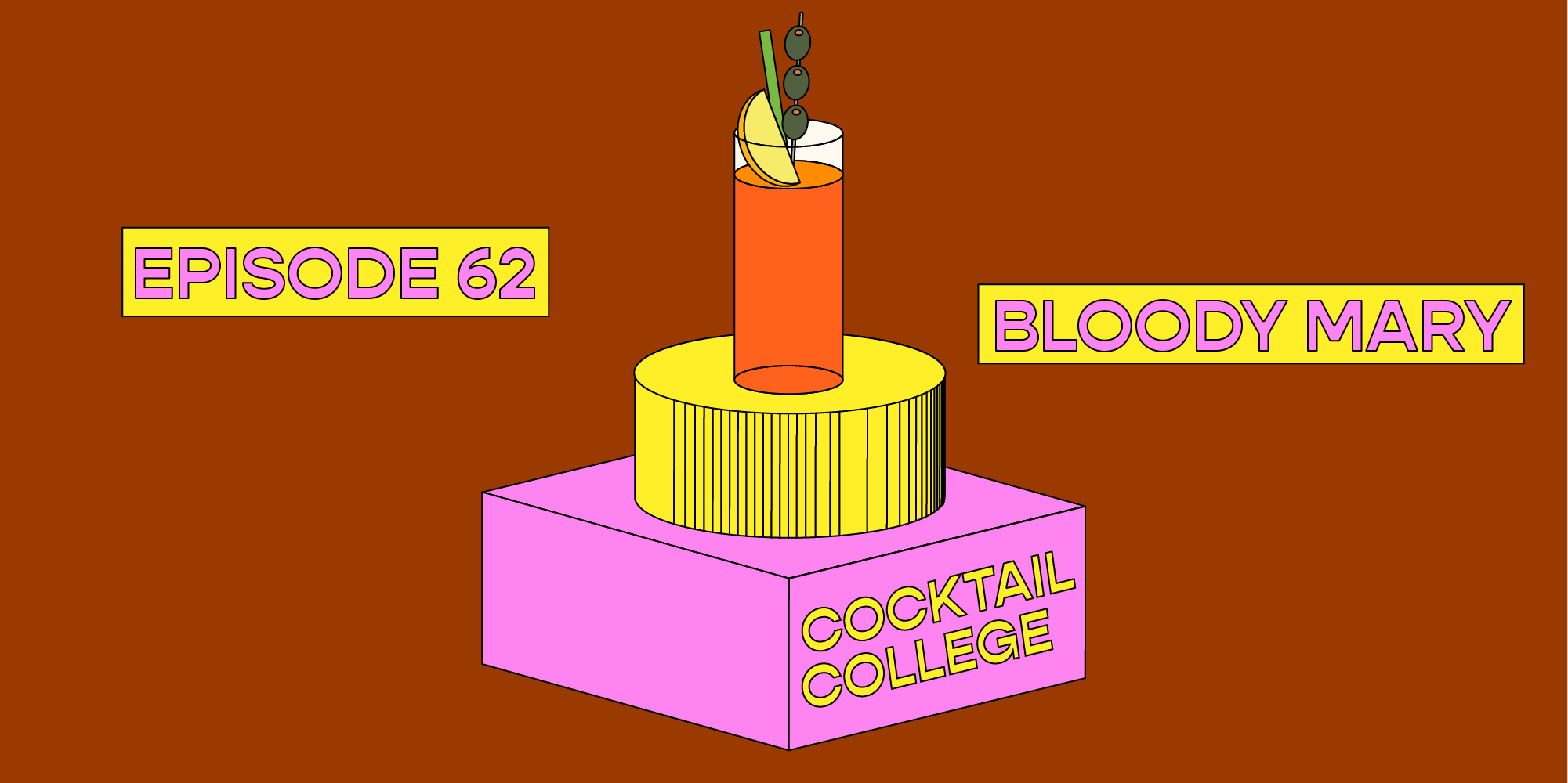 The Cocktail College Podcast: How to Make the Perfect Bloody Mary