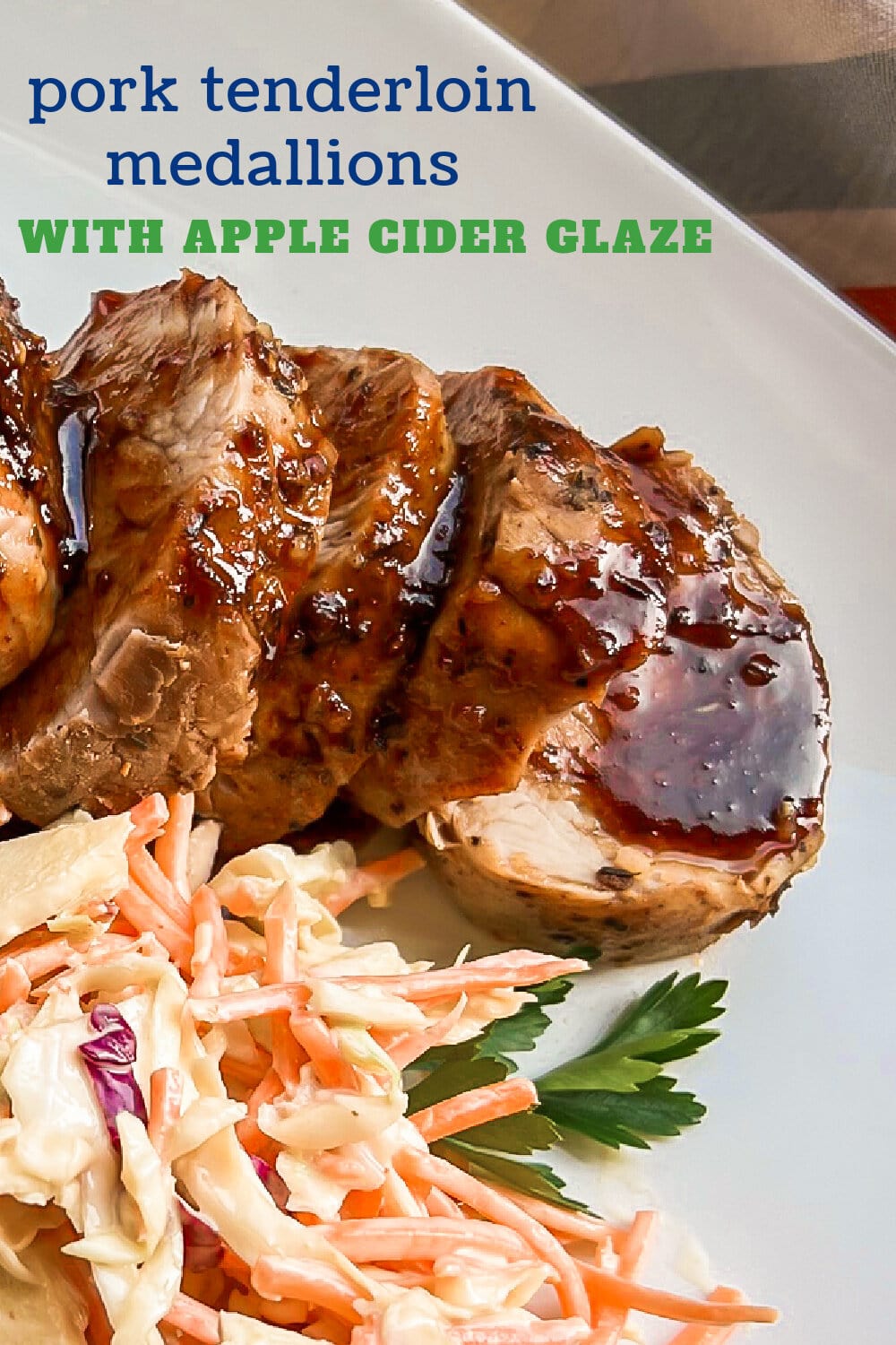 Pork Tenderloin Medallions with Apple Cider Glaze